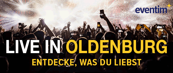 Tickets für Events in Oldenburg bestellen!
